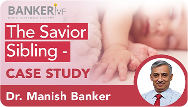 Savior Sibling Case Study