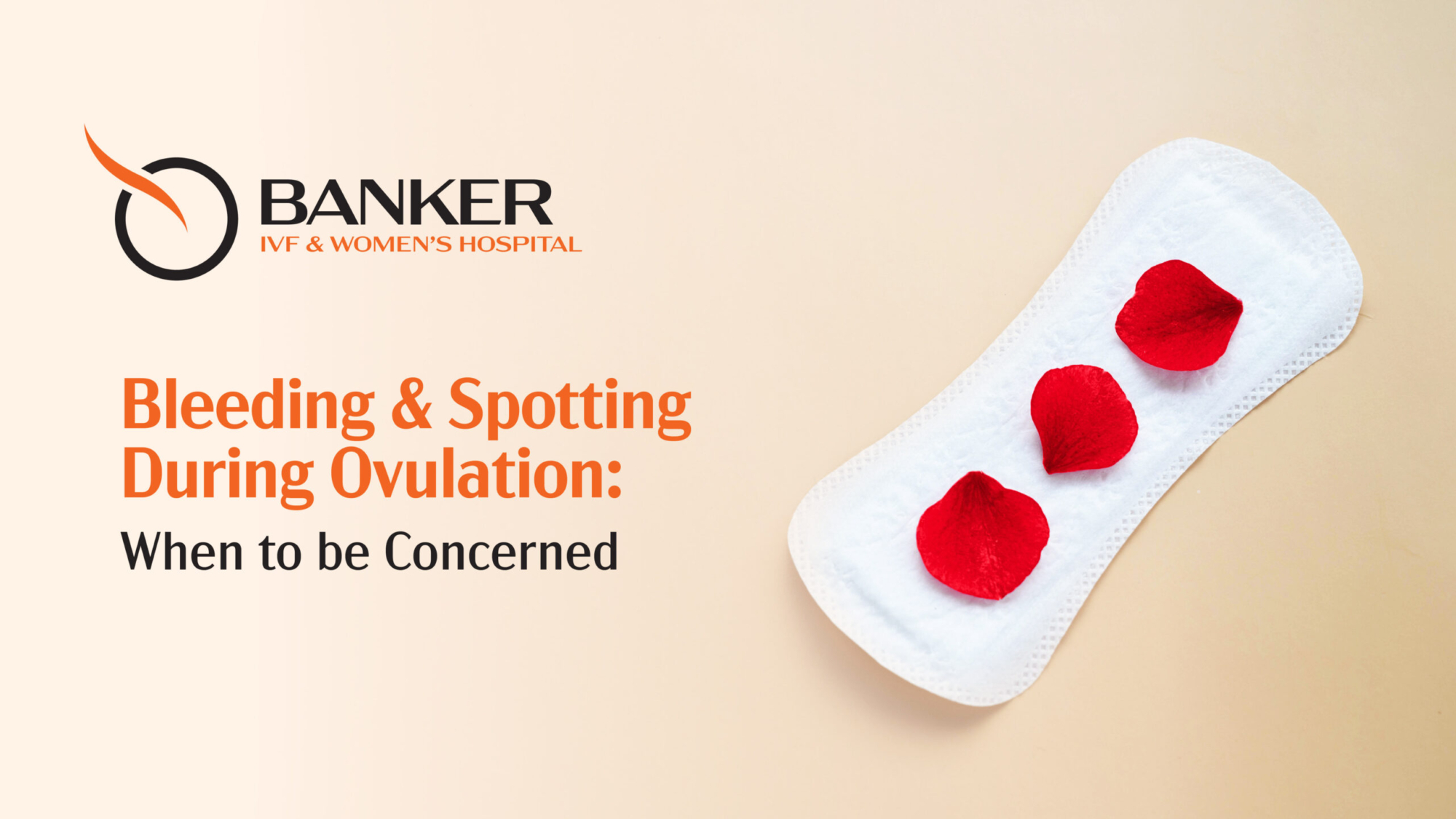 Bleeding & Spotting During Ovulation