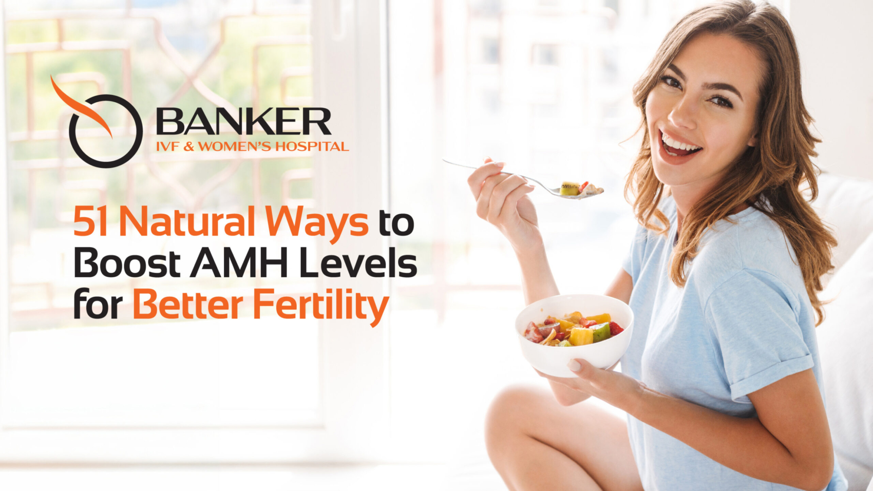 51 Natural Ways to Boost AMH Levels for Better Fertility