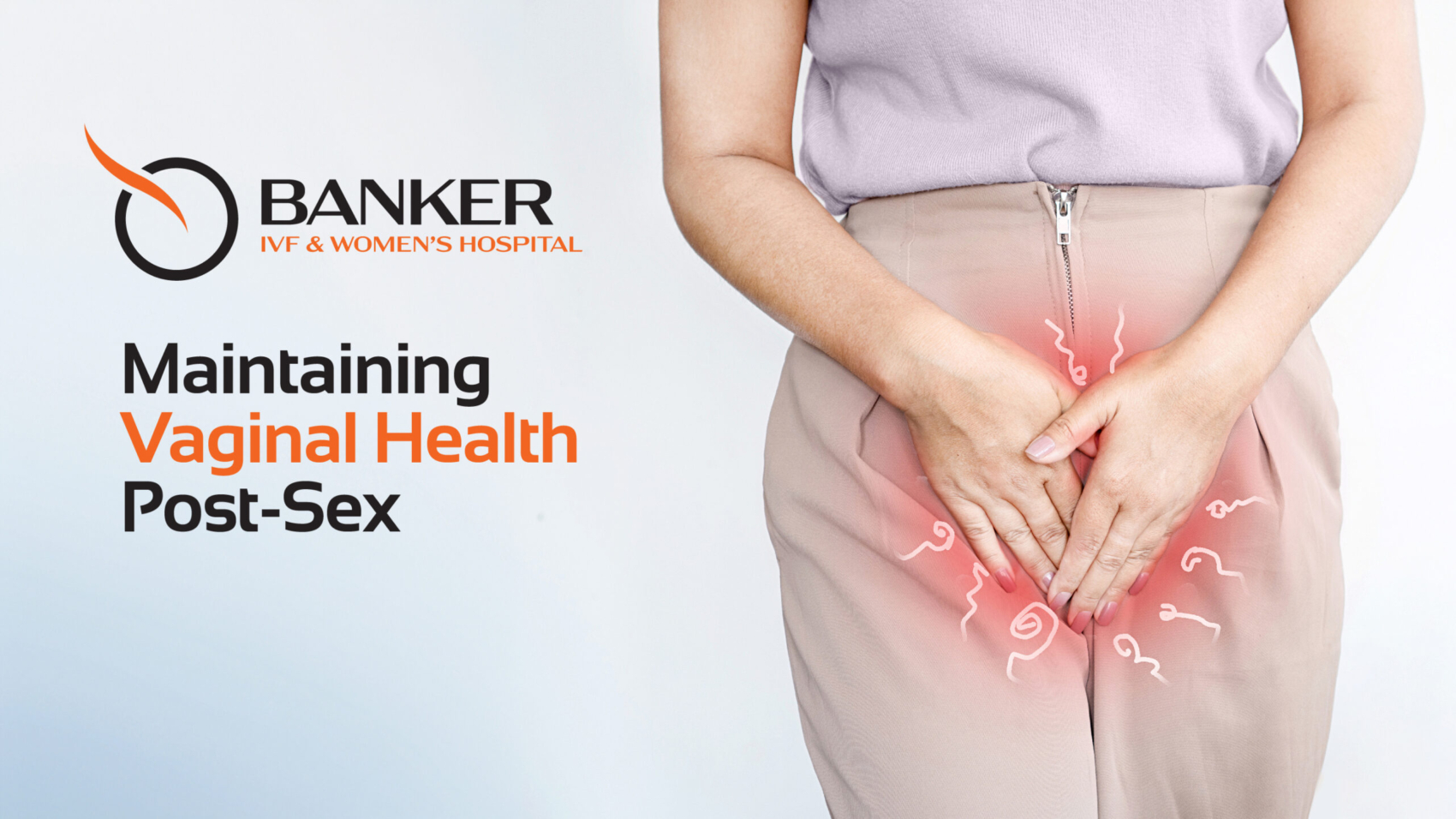 Maintaining Vaginal Health Post-Sex