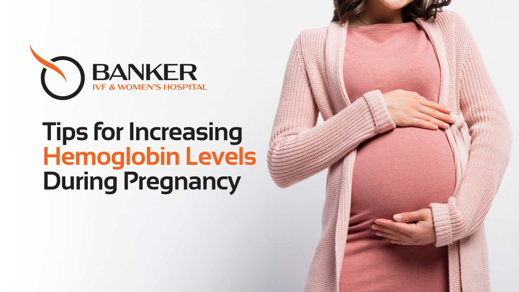 Tips for Increasing Haemoglobin Levels During Pregnancy