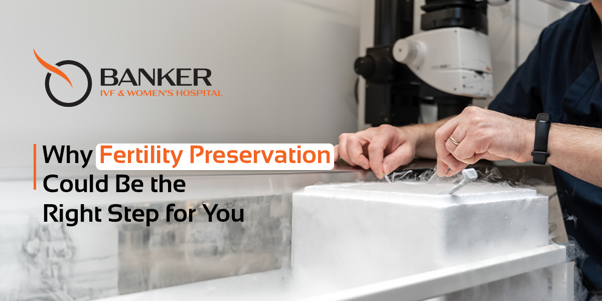 Fertility Preservation