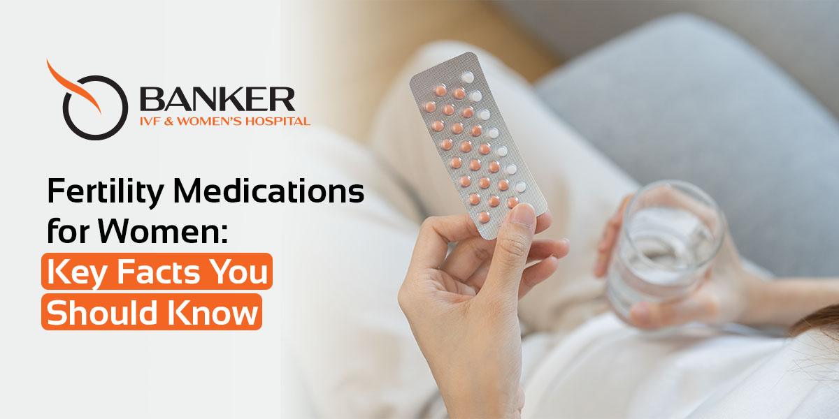 Fertility Medications
