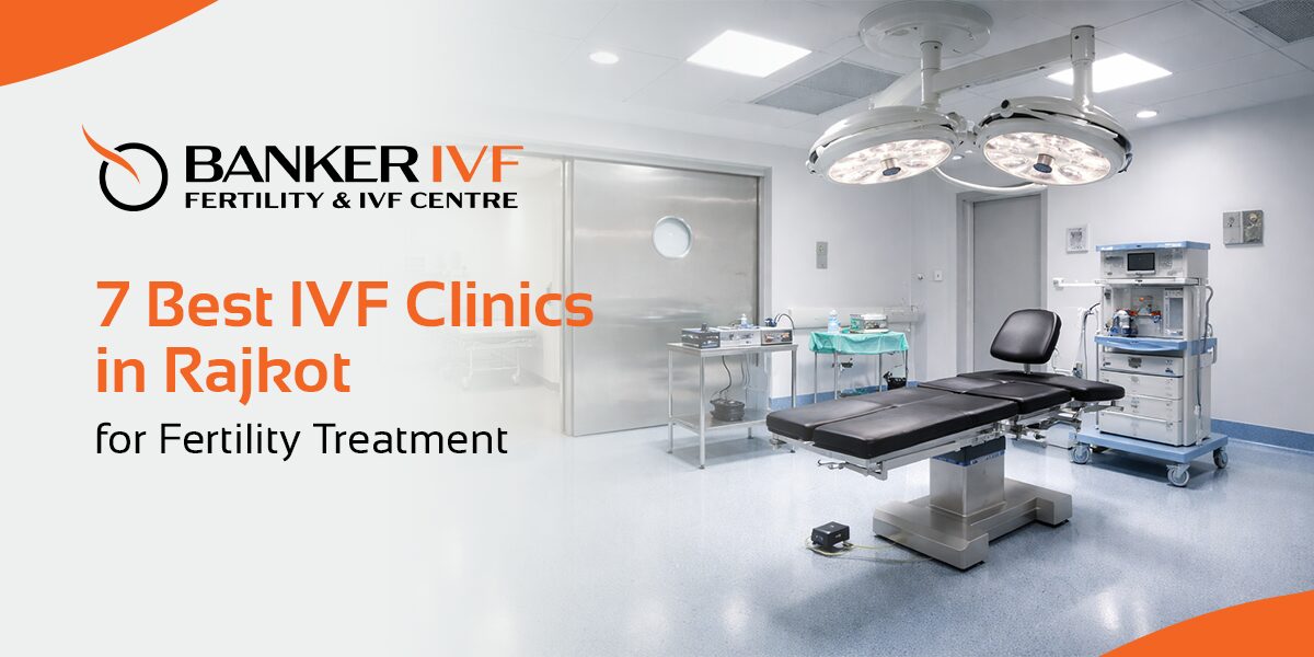 ivf clinic in rajkot